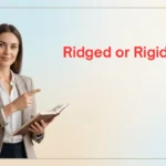 Ridged or Rigid