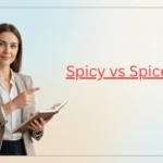 Spicy vs Spicey